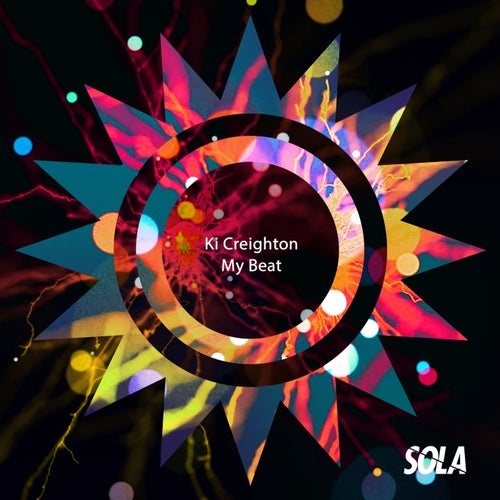 Ki Creighton - My Beat [SOLA136]